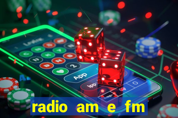 radio am e fm casas bahia